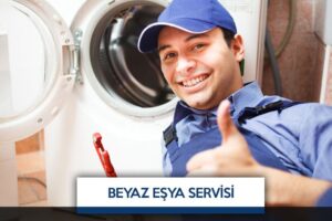 BEYAZ EŞYA YETKİLİ SERVİSİ